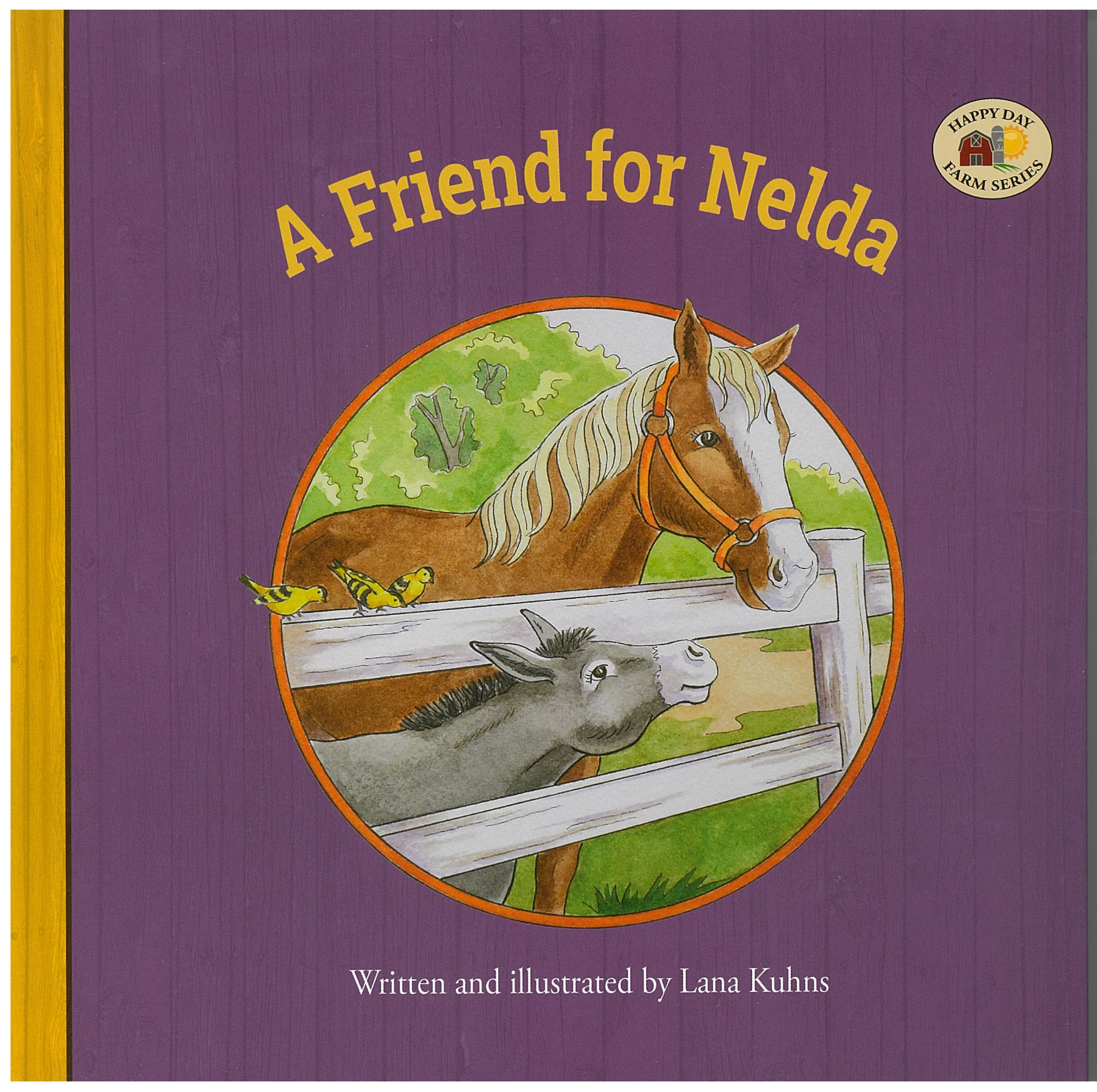 A FRIEND FOR NELDA Lana Kuhns